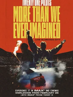  Twenty One Pilots: More Than We Ever Imagined 