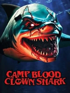  Camp Blood: Clown Shark 
